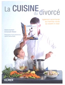 La cuisine du divorcé : kit de survie pour homme largué