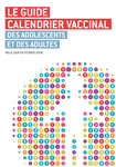 Le guide-calendrier vaccinal des adolescents et des adultes