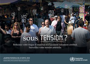 Journée mondiale de la Santé 2013 : pensez à surveiller votre tension artérielle