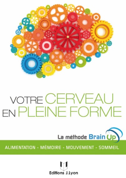 votre cerveau en pleine forme