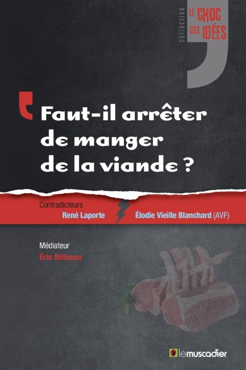 faut-il arrêter de manger de la viande