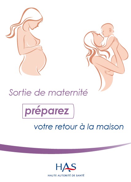 Document d’information destiné aux mères et aux couples, « Sortie de maternité / préparez votre retour à la maison »
