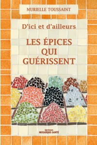 les épices qui guérissent