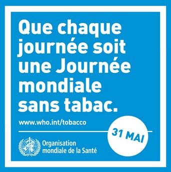  Journée mondiale sans tabac : "accompagner les fumeurs vers l’arrêt"