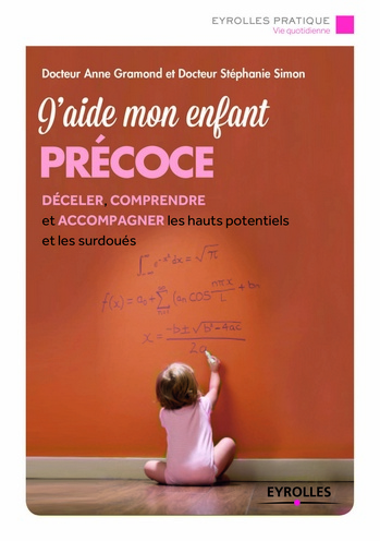 Enfants précoces : un petit guide pratique pour les parents